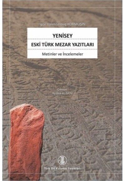 Yenisey Eski Türk Mezar Yazıtları