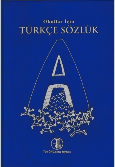TDK Okullar İçin Türkçe Sözlük
