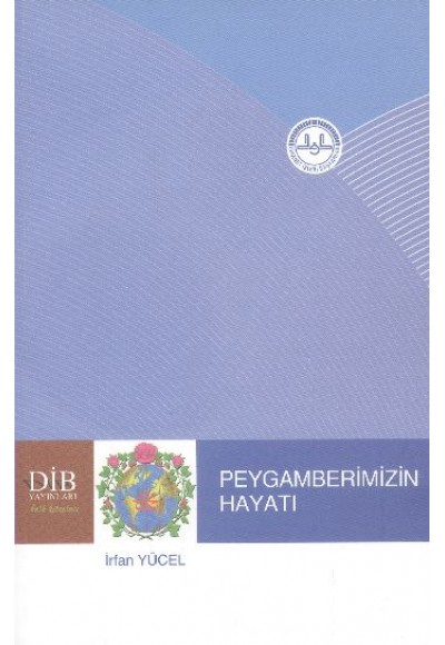 Peygamberimizin Hayatı