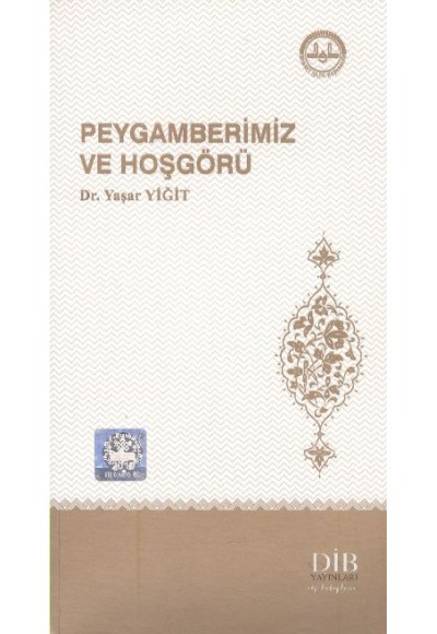 Peygamberimiz ve Hoşgörü
