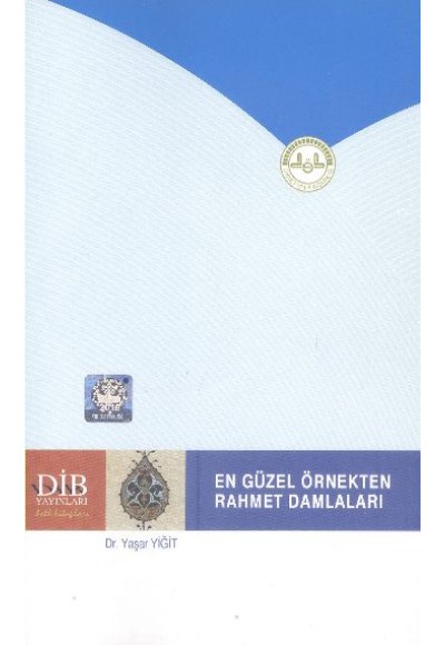 En Güzel Örnekten Rahmet Damlaları