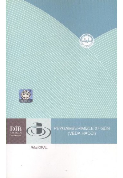 Peygamberimizle 27 Gün (Veda Haccı)