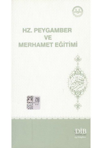 Hz. Peygamber ve Merhamet Eğitimi