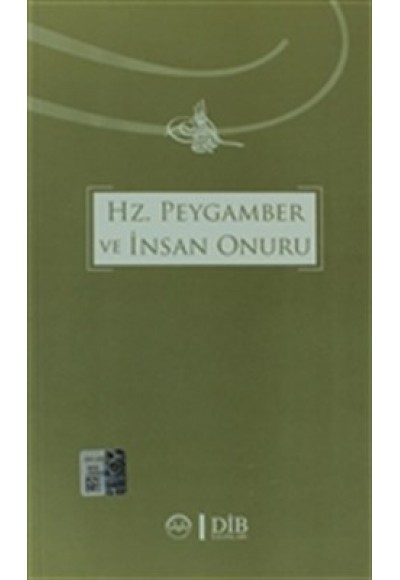 Hz.Peygamber ve İnsan Onuru