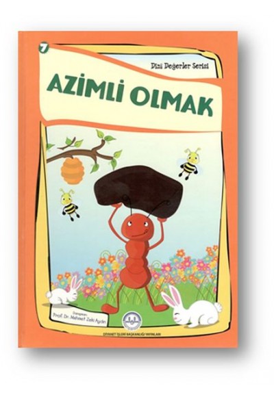 Azimli Olmak - Dini Değerler Serisi 7