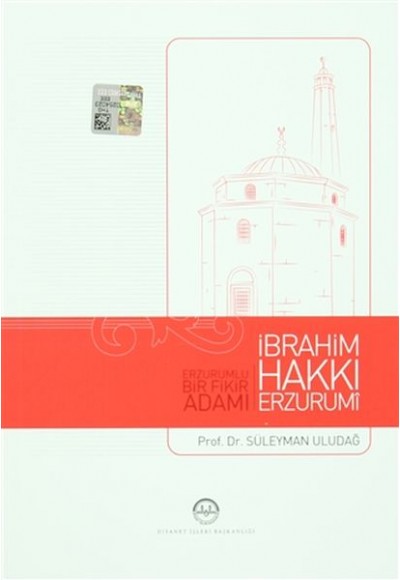 Erzurumlu Bir Fikir Adamı İbrahim Hakkı Erzurumi