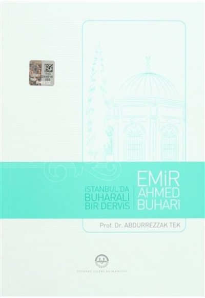 İstanbul'da Buharalı Bir Derviş Emir Ahmed Buhari
