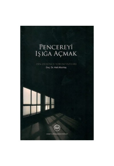 Pencereyi Işığa Açmak
