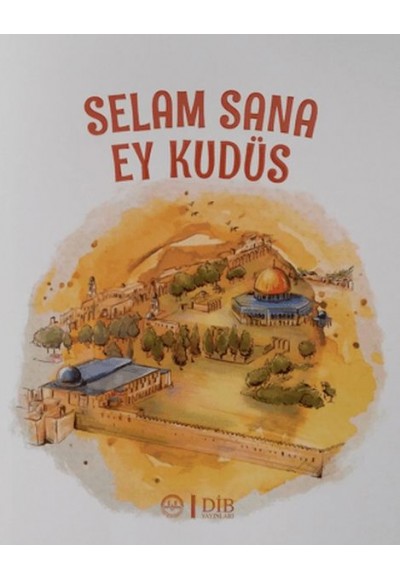 Selam Sana Ey Kudüs