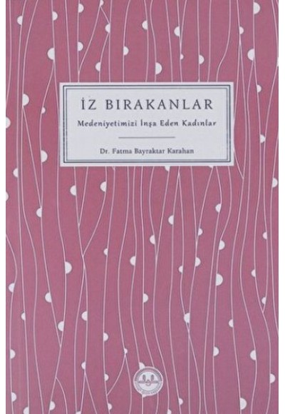 İz Bırakanlar
