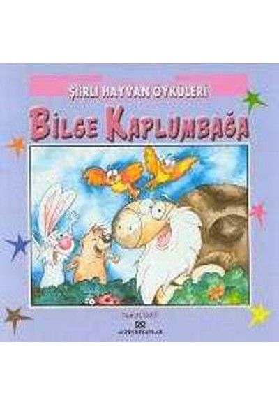 Şiirli Hayvan Öyküleri-Bilge Kaplumbağa