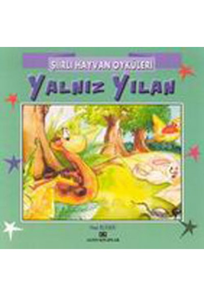 Şiirli Hayvan Öyküleri - Yalnız Yılan