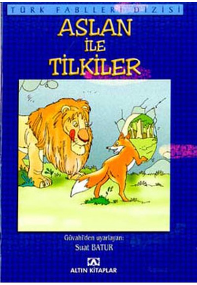 Aslanlar ve Tilkiler