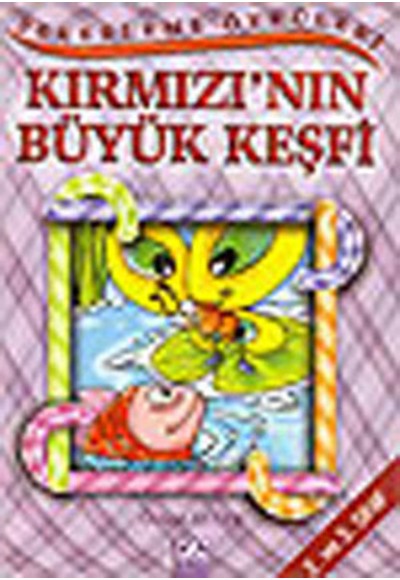 Şekerleme Öyküleri - Kırmızı’’nın Büyük Keşfi