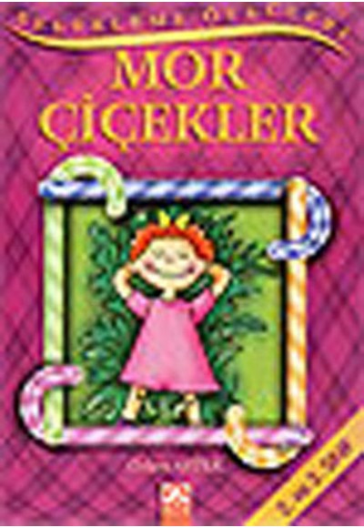 Şekerleme Öyküleri - Mor Çiçekler