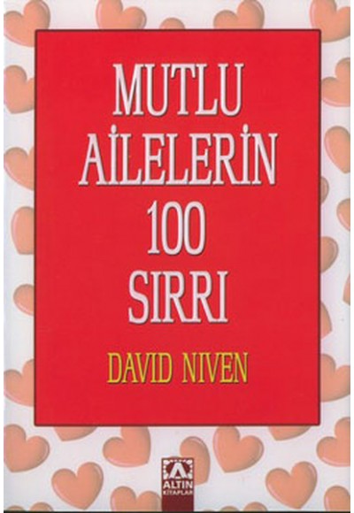 Mutlu Ailelerin 100 Sırrı