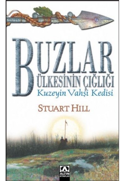 Buzlar Ülkesinin Çığlığı Kuzeyin Vahşi Kedisi