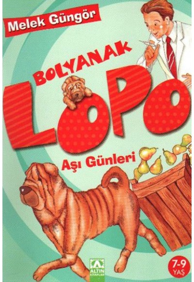 Bolyanak Lopo 3 Aşı Günleri
