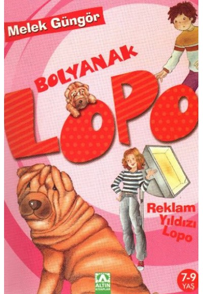 Bolyanak Lopo 5 Reklam Yıldızı Lopo