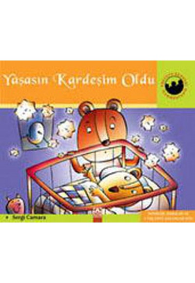 Miniklerin Dünyası Yaşasın Kardeşim Oldu