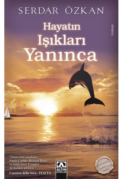Hayatın Işıkları Yanınca