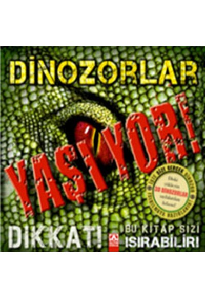 Dinozorlar Yaşıyor!