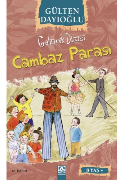 Gelincik Dizisi - Cambaz Parası