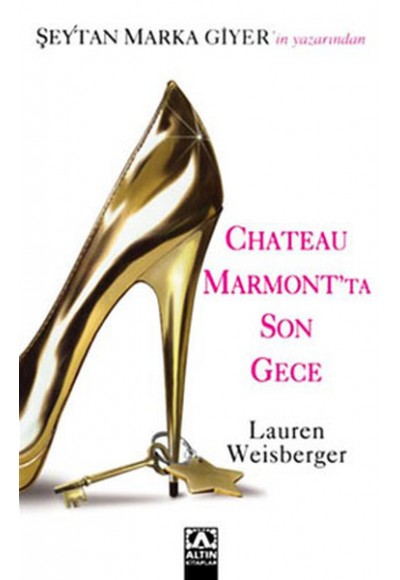 Chateau Marmontta Son Gece