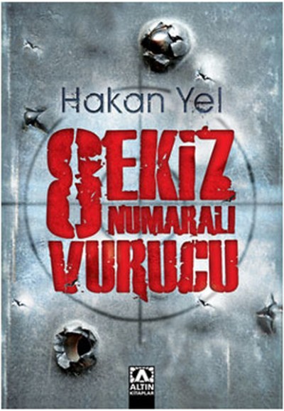 Sekiz Numaralı Vurucu