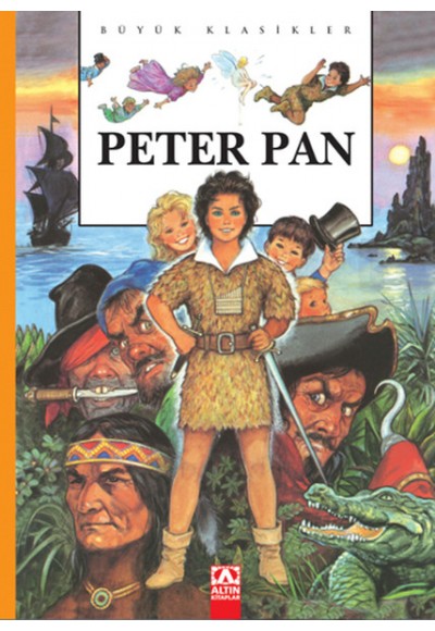 Altın Büyük Klasikler Peter Pan (Ciltli)