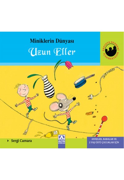 Miniklerin Dünyası Uzun Eller (Ciltli)