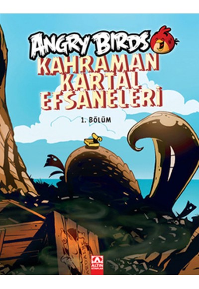 Angry Birds Kahraman Kartal Efsaneleri / 1. Bölüm