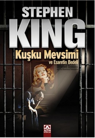 Kuşku Mevsimi ve Esaretin Bedeli