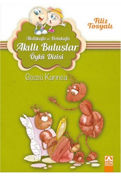 Akıllıkafa ve Dolukafa Akıllı Buluşlar Öykü Dizisi - Gözcü Karınca