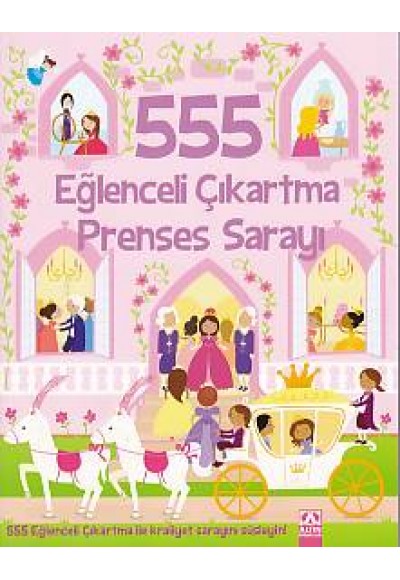 555 Eğlenceli Çıkartma - Prenses Sarayı