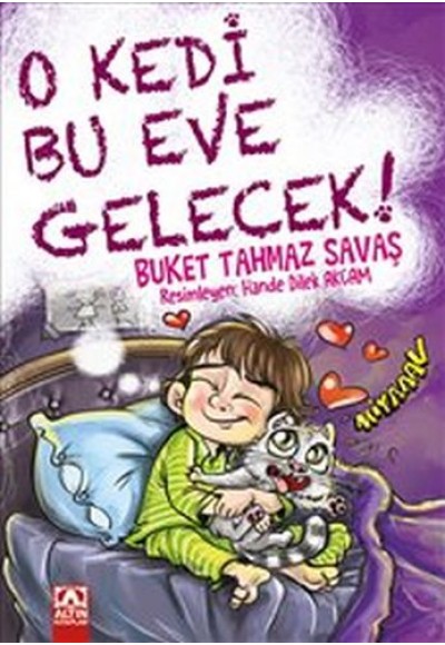 O Kedi Bu Eve Gelecek