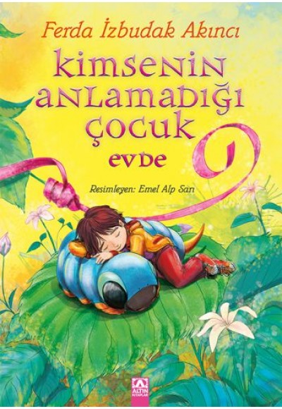 Kimsenin Anlamadığı Çocuk Evde