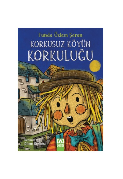 Korkusuz Köyün Korkuluğu