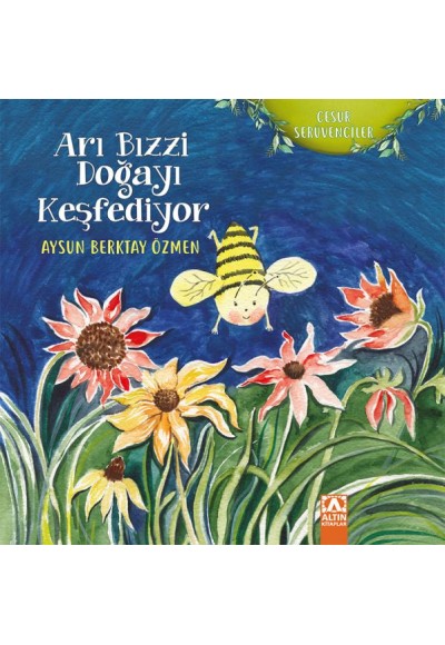 Cesur Serüvenciler - Arı Bizzi Doğayı Keşfediyor