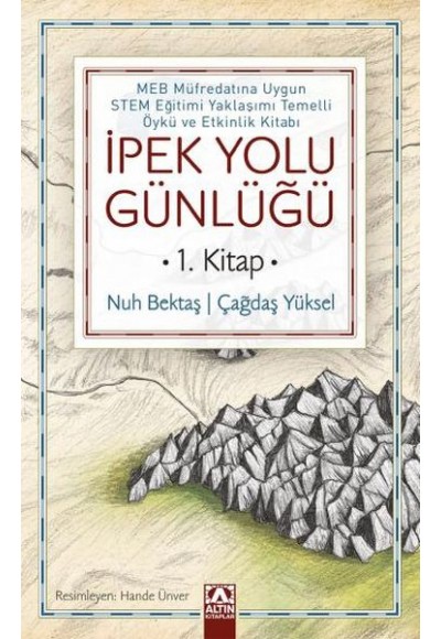 İpek Yolu Günlüğü (1. Kitap)