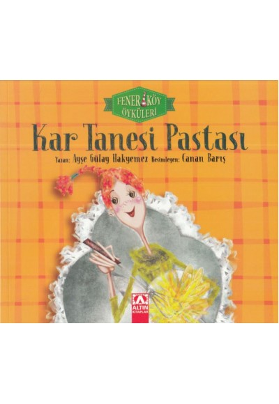 Fener Köy Öyküleri Kar Tanesi Pastası