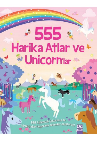 555 Eğlenceli Çıkartma - Harika Atlar ve Unicorn’lar