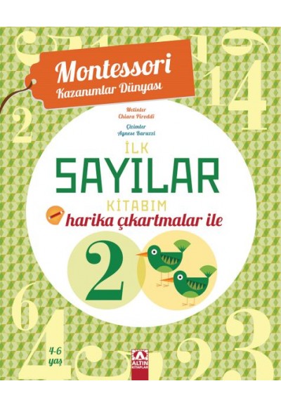 Montessori Kazanımlar Dünyası - İlk Sayılar Kitabım (4-6 yaş)