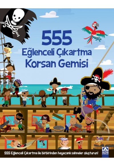 555 Eğlenceli Çıkartma Korsan Gemisi