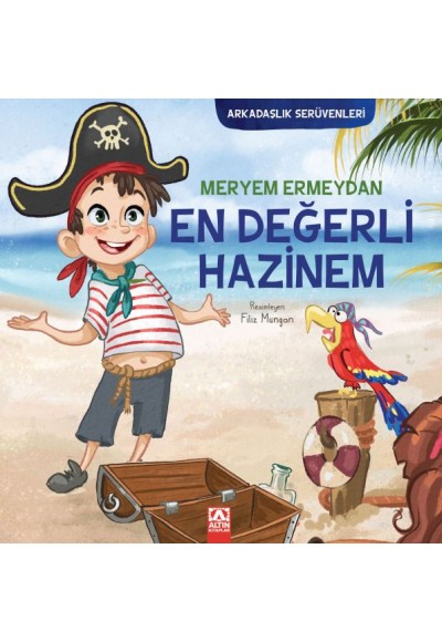 Arkadaşlık Serüvenleri - En Değerli Hazinem