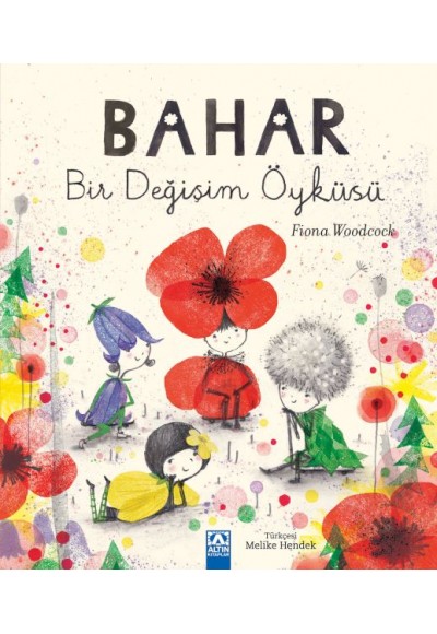 Bahar Bir Değişim Öyküsü