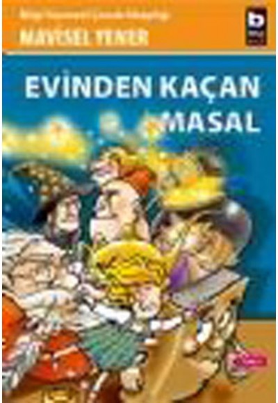 Evinden Kaçan Masal