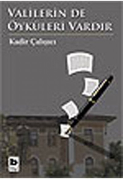 Valilerin de Öyküleri Vardır