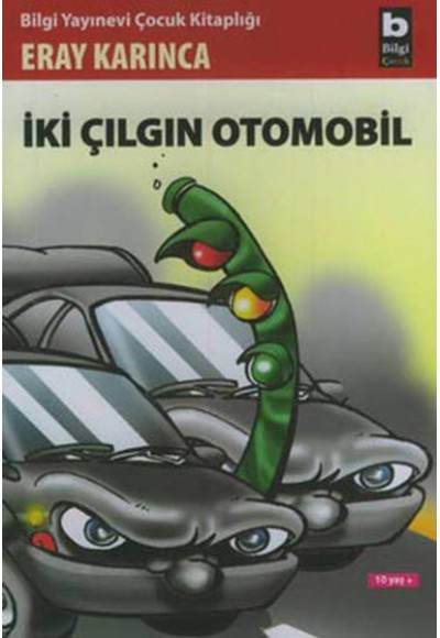 İki Çılgın Otomobil