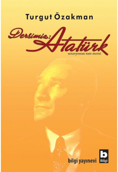 Dersimiz: Atatürk